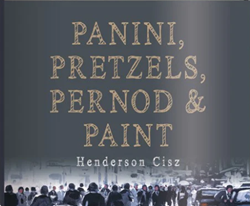Panini, Pretzels, Pernod and Paint (Ltd Ed. Bk) by Henderson Cisz - Limited Edition Book sized 11x9 inches. Available from Whitewall Galleries